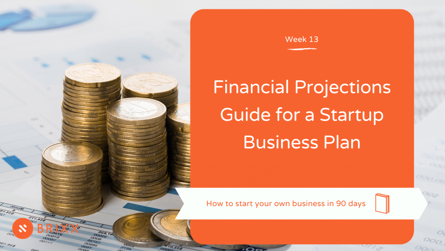 financial projections guide for a startups business plan